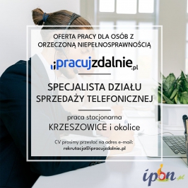 Specjalista Działu Sprzedaży Telefonicznej - Kraków (Krzeszowice)